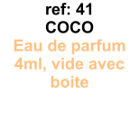 ref: 41 COCO Eau de parfum 4ml, vide avec boite 6